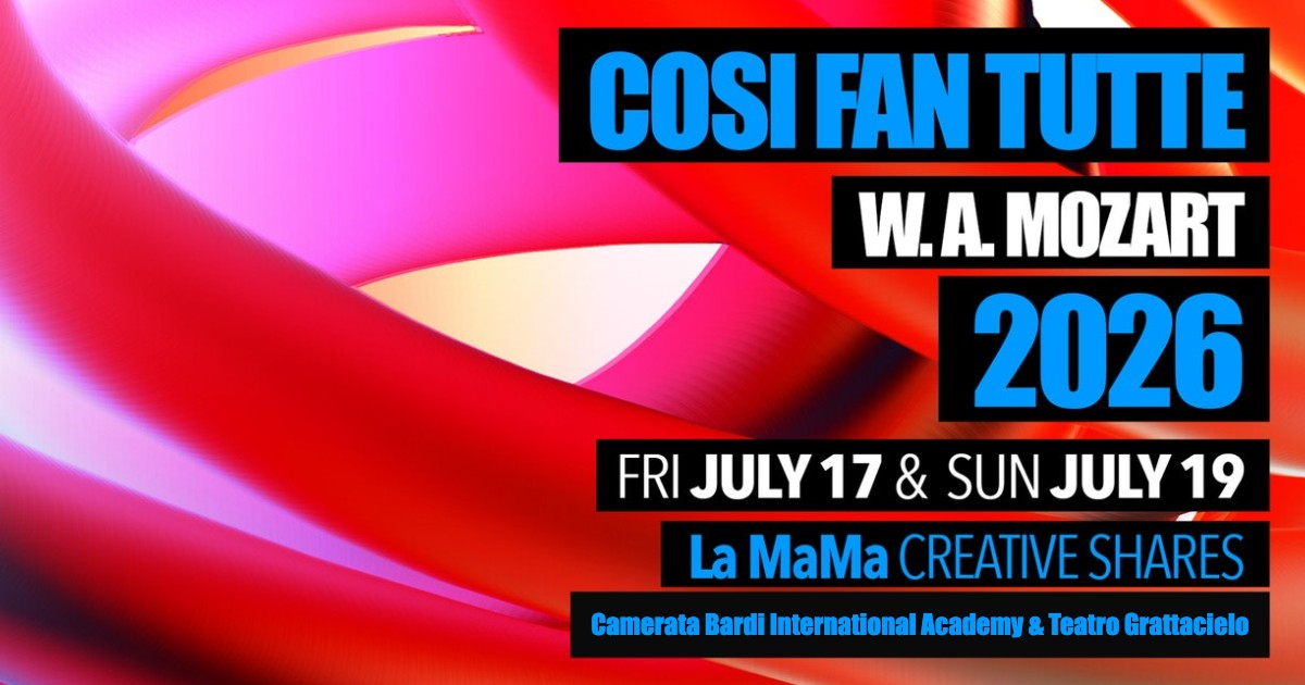 July 19, 2026 | W.A. Mozart | Così fan tutte — NEW YORK