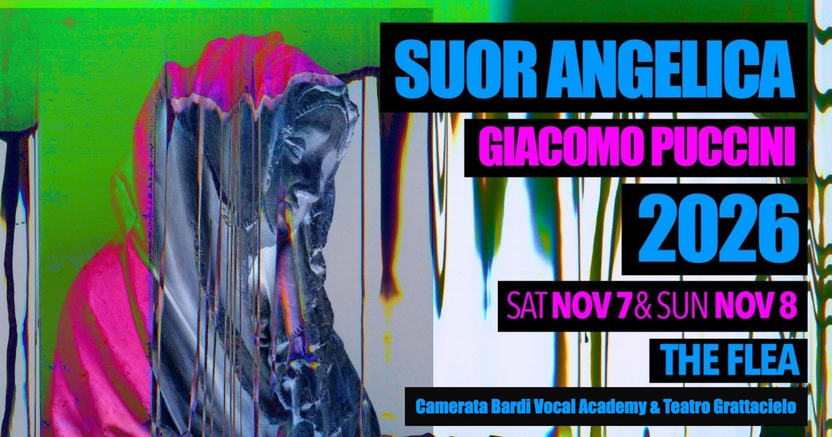 November 8, 2026 | Giacomo Puccini | Suor Angelica — NEW YORK